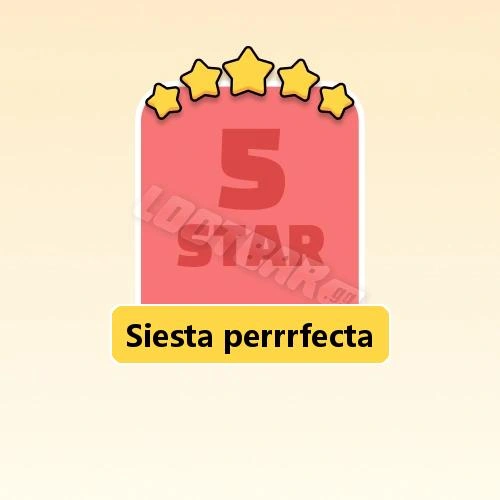 Siesta perrrfecta
5 Stars Set19-7 | MONOPOLY GO!