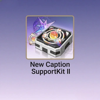 Nouveau Kit de Support II | Chaos Zero Nightmare