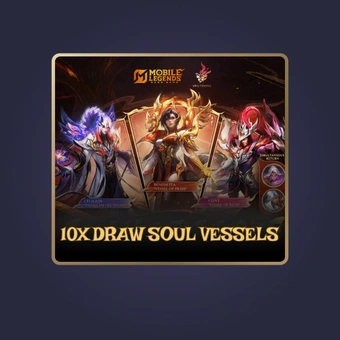 10x Draw Soul Vessels  | Mobile Legends: Bang Bang