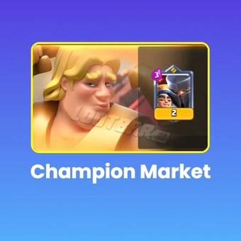 Champion Market | クラッシュ・ロワイヤル 