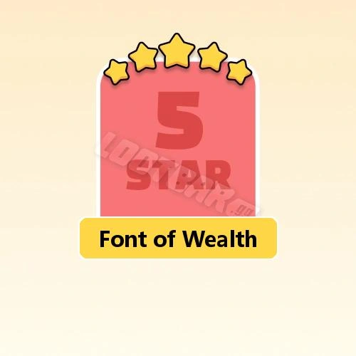 Font of Wealth
5 Stars Set22-6 | MONOPOLY GO!