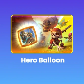 ヒーローバルーン | クラッシュ・ロワイヤル 