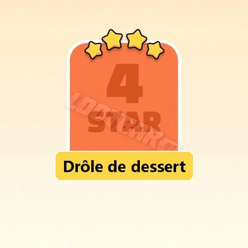 Drôle de dessert
4 Stars Set20-4 | MONOPOLY GO!
