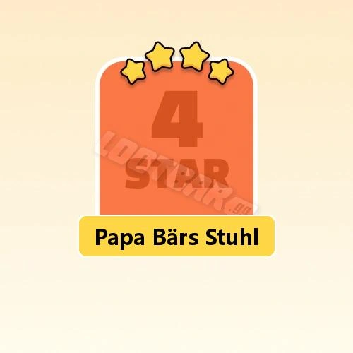 Papa Bärs Stuhl
4 Stars Set21-4 | MONOPOLY GO!