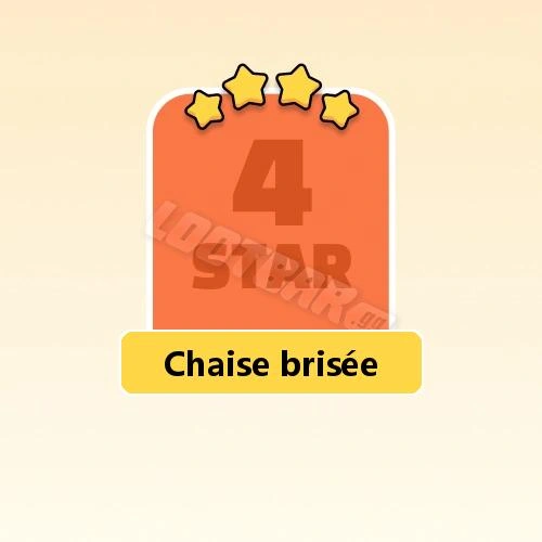 Chaise brisée
4 Stars Set21-5 | MONOPOLY GO!