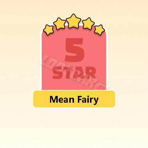 Mean Fairy
5 Stars Set23-2 | MONOPOLY GO!