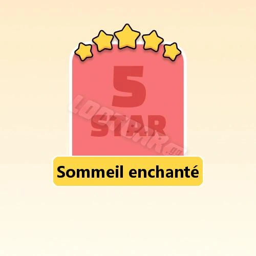Sommeil enchanté
5 Stars Set23-3 | MONOPOLY GO!