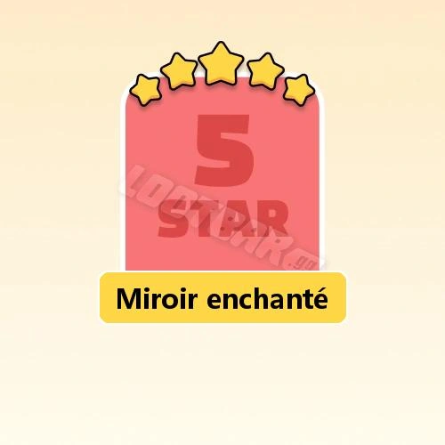 Miroir enchanté
5 Stars Set22-5 | MONOPOLY GO!
